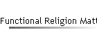 Functional Religion Matters