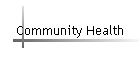 Community Health