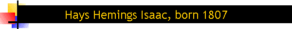 Hays Hemings Isaac, born 1807