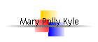 Mary Polly Kyle