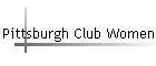 Pittsburgh Club Women