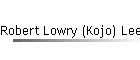 Robert Lowry (Kojo) Lee